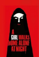 Movie poster for A Girl Walks Home Alone At Night (2014)