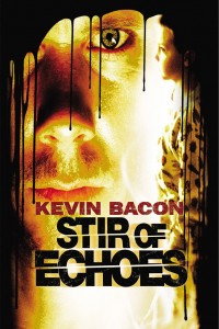 Movie poster for Stir of Echoes (1999)