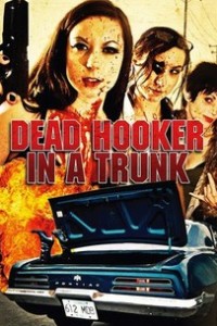 Movie poster for Dead Hooker in a Trunk (2009)